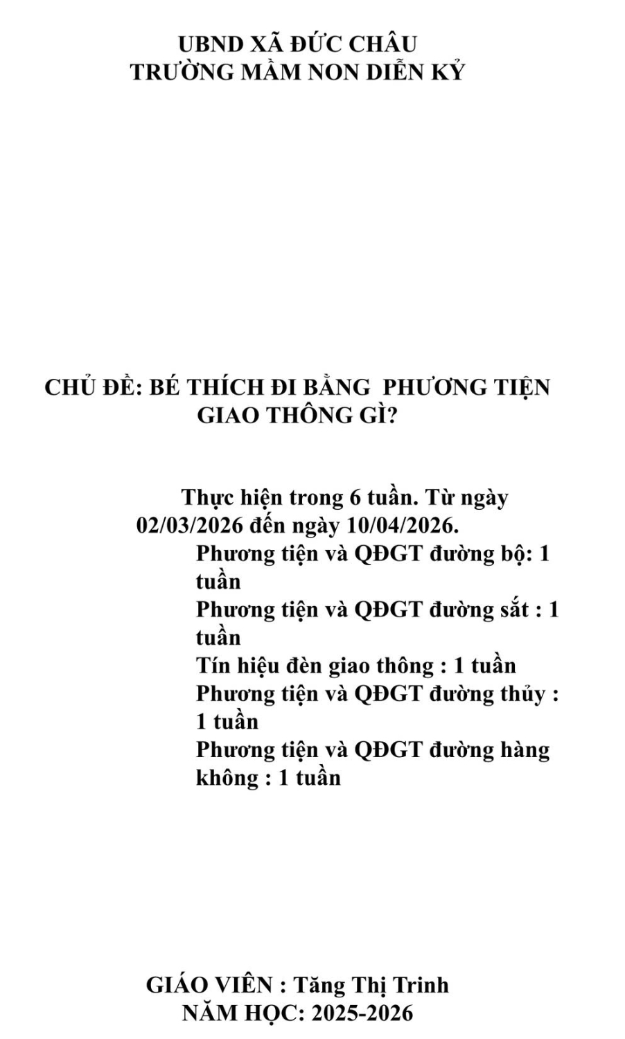 KHCSGD: Bé thích đi bằng phương tiện gì?. Từ ngày 02/3 đến 10/4/2026. Trẻ A
